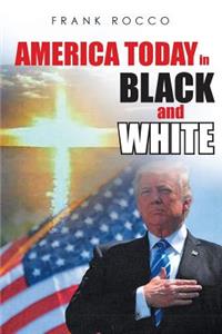 America Today in Black and White