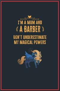 I'm a Mum and a Barber