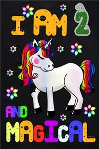 I Am 2 And Magical