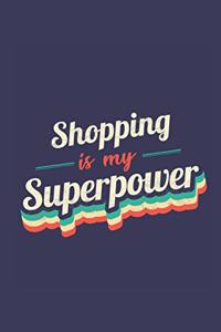 Shopping Is My Superpower