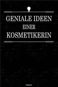 Geniale Ideen einer Kosmetikerin Notizbuch