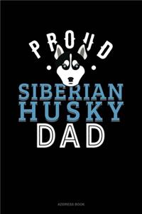 Proud Siberian Husky Dad