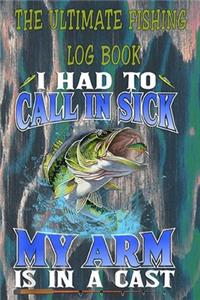 The Ultimate Fishing Log Book