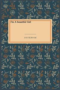 I'm A beautiful Girl