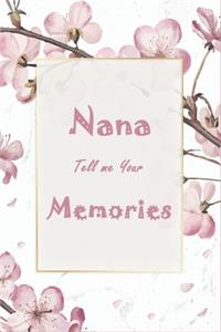 Nana Tell Me Your Memories