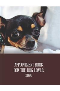 Appointment Diary For The Dog Lover 2020