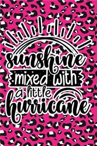 Sunshine Mixed With A Little Hurricane