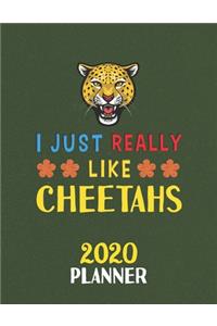 I Just Really Like Cheetahs 2020 Planner