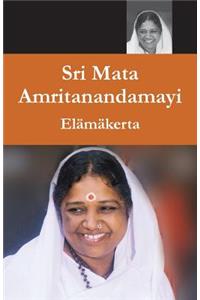 Sri Mata Amritanandamayi Devi - Elämäkerta