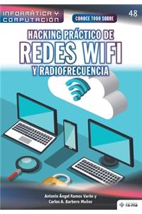 Conoce todo sobre Hacking práctico de redes Wifi y radiofrecuencia