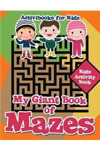My Giant Book of Mazes