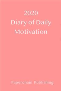 2020 Diary of Daily Motivation