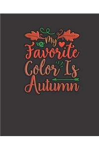 My Favorite Color Is Autumn