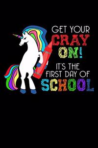 Get Your Crayon! ITs The First Day of School