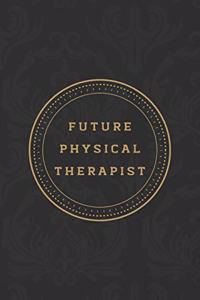 Future Physical Therapist
