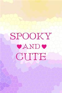 Spooky And Cute