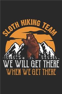 Sloth Hiking Team We will there when we get there
