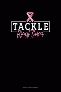 Tackle Breast Cancer