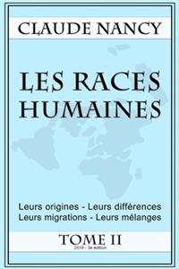 Les races humaines Tome 2