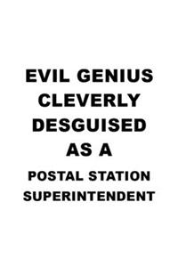 Evil Genius Cleverly Desguised As A Postal Station Superintendent