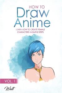 How to Draw Anime