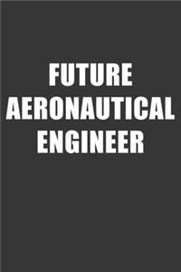 Future Aeronautical Engineer Notebook
