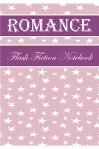 Romance Flash Fiction Notebook