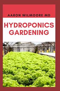 Hydroponics Gardening