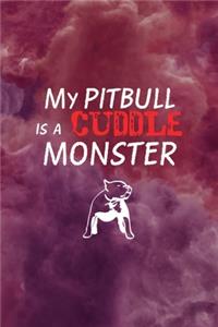 My Pit Bull Is A Cuddle Monster