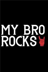 My Bro Rocks