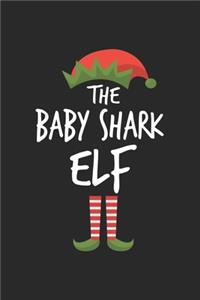 Funny Baby Shark Elf Christmas Notebook Gift: Lined Notebook / Journal Gift, 120 Pages, 6x9, Soft Cover, Matte Finish