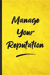 Manage Your Reputation