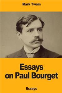 Essays on Paul Bourget
