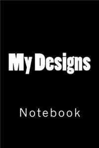 My Designs