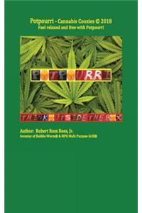 Potpourri - cannabis coozies: Feel relaxed and free with Potpourri