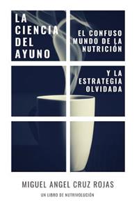 La Ciencia del Ayuno