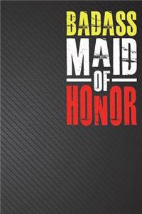 Badass Maid of Honor