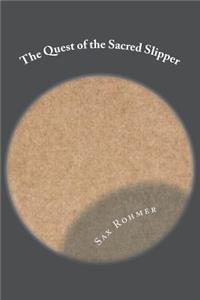 The Quest of the Sacred Slipper