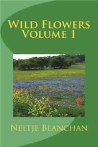 Wild Flowers Volume 1