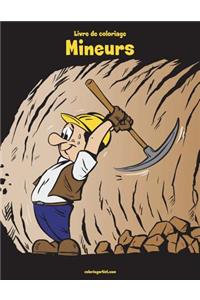 Livre de coloriage Mineurs 1