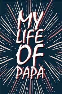 My life of papa
