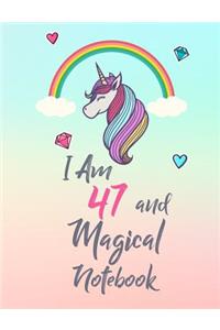 I Am 47 and Magical Notebook