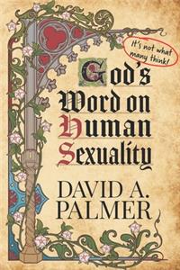 God's Word on Human Sexuality