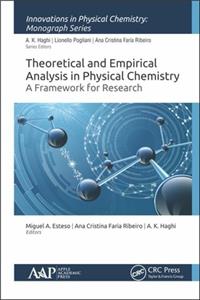 Theoretical and Empirical Analysis in Physical Chemistry