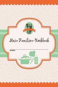 Mein Familien-Kochbuch