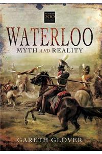 Waterloo: Myth and Reality