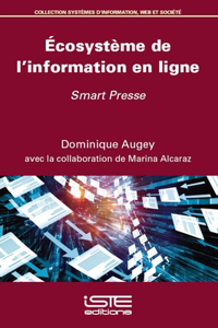 Ecosysteme de l'information en ligne: Smart Presse