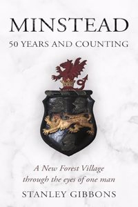 Minstead - 50 Years and Counting