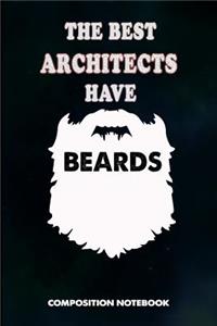 The Best Architects Have Beards