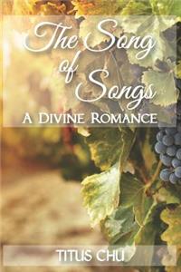 Song of Songs, A Divine Romance